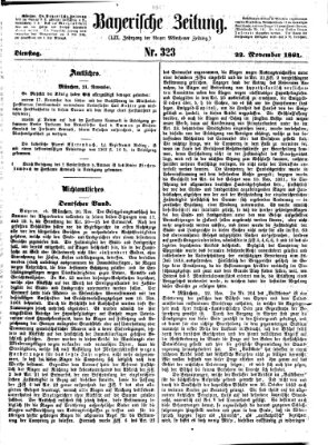 Bayerische Zeitung. Mittag-Ausgabe (Süddeutsche Presse) Dienstag 22. November 1864