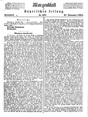 Bayerische Zeitung. Mittag-Ausgabe (Süddeutsche Presse) Samstag 26. November 1864