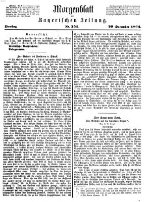 Bayerische Zeitung. Mittag-Ausgabe (Süddeutsche Presse) Dienstag 20. Dezember 1864