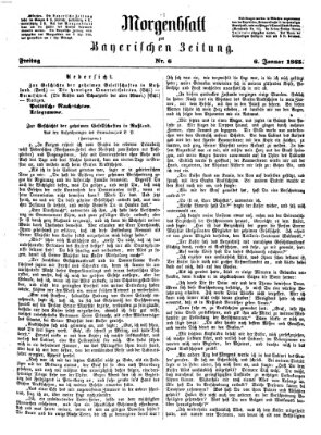 Bayerische Zeitung. Mittag-Ausgabe (Süddeutsche Presse) Freitag 6. Januar 1865