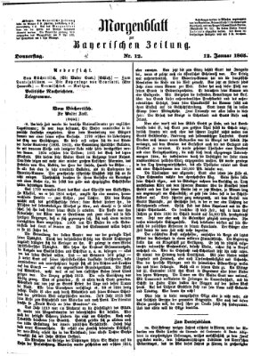 Bayerische Zeitung. Mittag-Ausgabe (Süddeutsche Presse) Donnerstag 12. Januar 1865