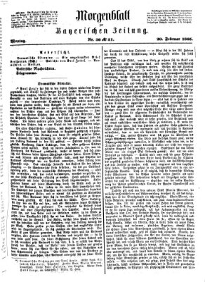 Bayerische Zeitung. Mittag-Ausgabe (Süddeutsche Presse) Montag 20. Februar 1865