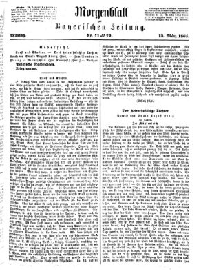 Bayerische Zeitung. Mittag-Ausgabe (Süddeutsche Presse) Montag 13. März 1865