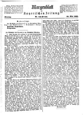 Bayerische Zeitung. Mittag-Ausgabe (Süddeutsche Presse) Montag 22. Mai 1865