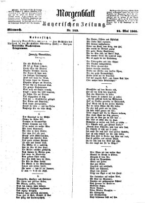 Bayerische Zeitung. Mittag-Ausgabe (Süddeutsche Presse) Mittwoch 24. Mai 1865