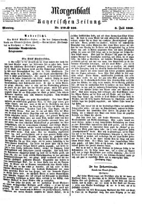 Bayerische Zeitung. Mittag-Ausgabe (Süddeutsche Presse) Montag 3. Juli 1865