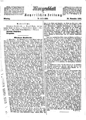 Bayerische Zeitung. Mittag-Ausgabe (Süddeutsche Presse) Montag 20. November 1865