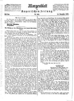 Bayerische Zeitung. Mittag-Ausgabe (Süddeutsche Presse) Freitag 15. Dezember 1865