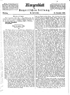 Bayerische Zeitung. Mittag-Ausgabe (Süddeutsche Presse) Montag 18. Dezember 1865