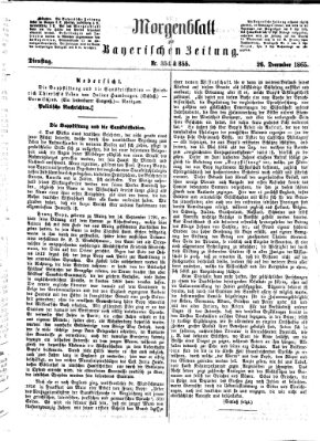 Bayerische Zeitung. Mittag-Ausgabe (Süddeutsche Presse) Dienstag 26. Dezember 1865