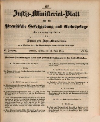 Justiz-Ministerialblatt für die preußische Gesetzgebung und Rechtspflege Freitag 14. Juni 1844