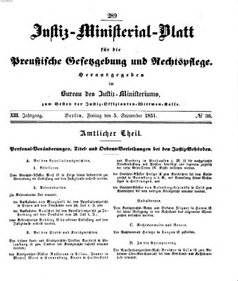 Justiz-Ministerialblatt für die preußische Gesetzgebung und Rechtspflege Freitag 5. September 1851