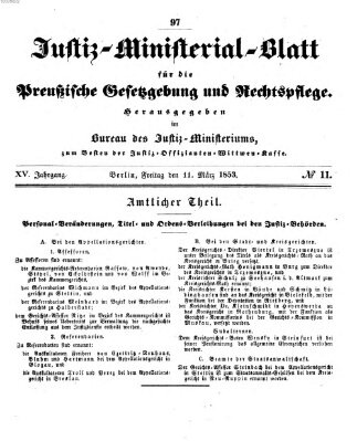 Justiz-Ministerialblatt für die preußische Gesetzgebung und Rechtspflege Freitag 11. März 1853