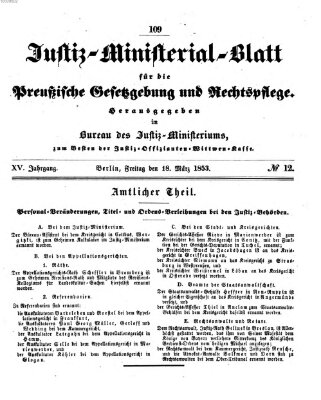 Justiz-Ministerialblatt für die preußische Gesetzgebung und Rechtspflege Freitag 18. März 1853