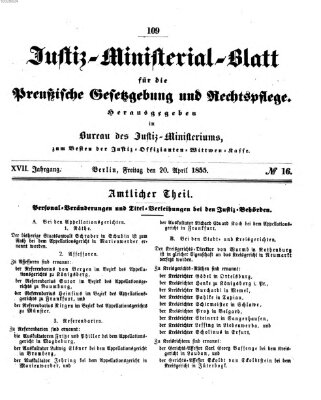 Justiz-Ministerialblatt für die preußische Gesetzgebung und Rechtspflege Freitag 20. April 1855