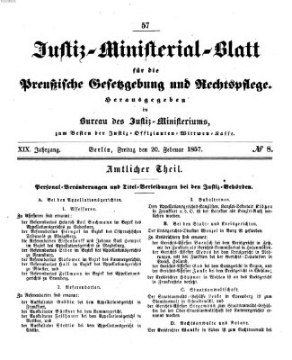 Justiz-Ministerialblatt für die preußische Gesetzgebung und Rechtspflege Freitag 20. Februar 1857