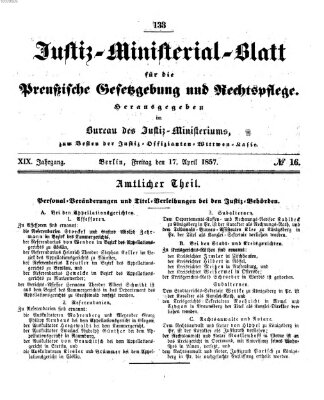 Justiz-Ministerialblatt für die preußische Gesetzgebung und Rechtspflege Freitag 17. April 1857