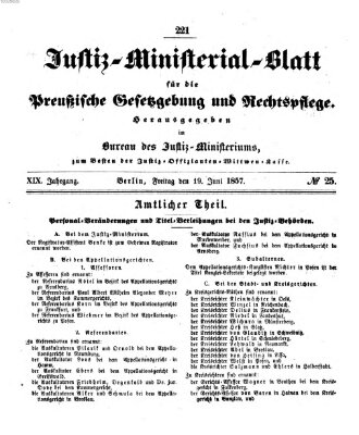 Justiz-Ministerialblatt für die preußische Gesetzgebung und Rechtspflege Freitag 19. Juni 1857