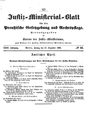 Justiz-Ministerialblatt für die preußische Gesetzgebung und Rechtspflege Freitag 27. Dezember 1861