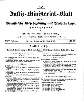 Justiz-Ministerialblatt für die preußische Gesetzgebung und Rechtspflege Freitag 25. April 1862