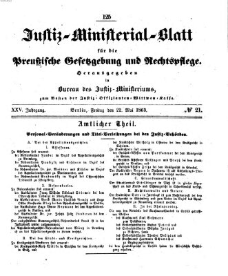 Justiz-Ministerialblatt für die preußische Gesetzgebung und Rechtspflege Freitag 22. Mai 1863