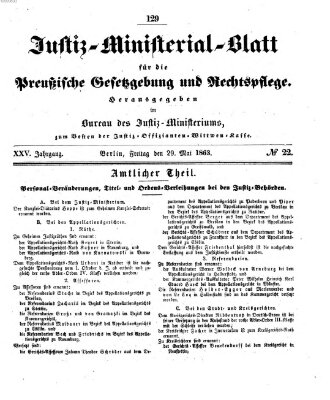 Justiz-Ministerialblatt für die preußische Gesetzgebung und Rechtspflege Freitag 29. Mai 1863