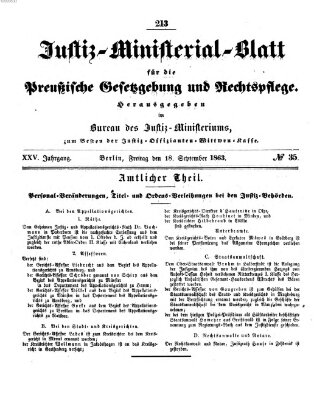 Justiz-Ministerialblatt für die preußische Gesetzgebung und Rechtspflege Freitag 18. September 1863