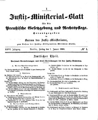 Justiz-Ministerialblatt für die preußische Gesetzgebung und Rechtspflege Freitag 1. Januar 1864