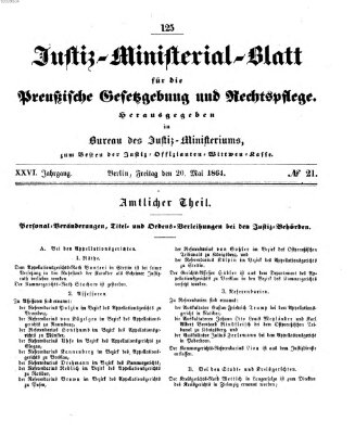 Justiz-Ministerialblatt für die preußische Gesetzgebung und Rechtspflege Freitag 20. Mai 1864