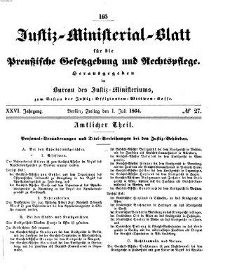 Justiz-Ministerialblatt für die preußische Gesetzgebung und Rechtspflege Freitag 1. Juli 1864