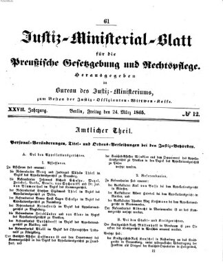 Justiz-Ministerialblatt für die preußische Gesetzgebung und Rechtspflege Freitag 24. März 1865