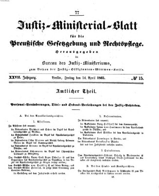 Justiz-Ministerialblatt für die preußische Gesetzgebung und Rechtspflege Freitag 14. April 1865
