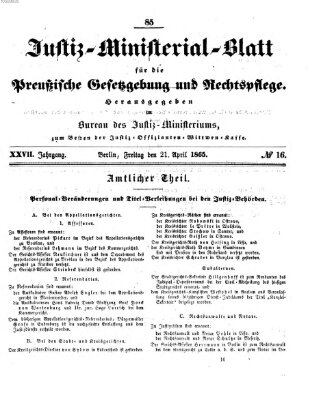 Justiz-Ministerialblatt für die preußische Gesetzgebung und Rechtspflege Freitag 21. April 1865