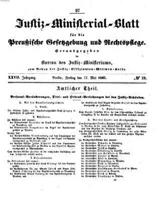 Justiz-Ministerialblatt für die preußische Gesetzgebung und Rechtspflege Freitag 12. Mai 1865