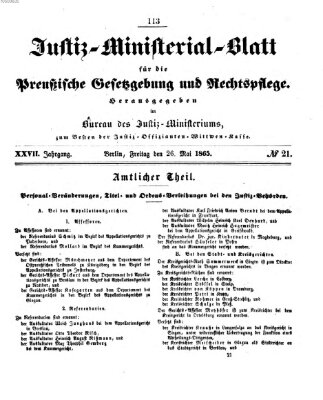 Justiz-Ministerialblatt für die preußische Gesetzgebung und Rechtspflege Freitag 26. Mai 1865