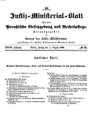 Justiz-Ministerialblatt für die preußische Gesetzgebung und Rechtspflege Freitag 11. August 1865