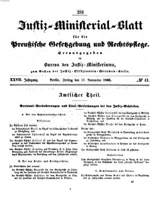 Justiz-Ministerialblatt für die preußische Gesetzgebung und Rechtspflege Freitag 10. November 1865