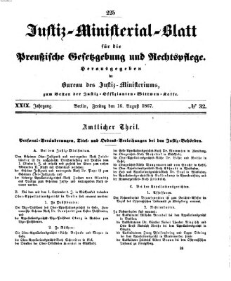 Justiz-Ministerialblatt für die preußische Gesetzgebung und Rechtspflege Freitag 16. August 1867