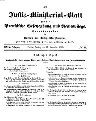 Justiz-Ministerialblatt für die preußische Gesetzgebung und Rechtspflege Freitag 22. November 1867