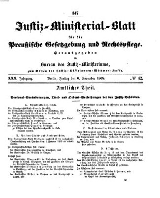 Justiz-Ministerialblatt für die preußische Gesetzgebung und Rechtspflege Freitag 6. November 1868