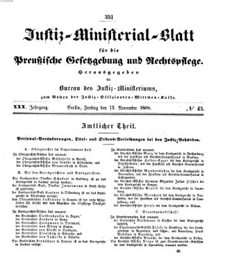 Justiz-Ministerialblatt für die preußische Gesetzgebung und Rechtspflege Freitag 13. November 1868