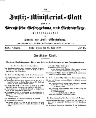 Justiz-Ministerialblatt für die preußische Gesetzgebung und Rechtspflege Freitag 30. April 1869