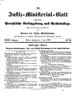 Justiz-Ministerialblatt für die preußische Gesetzgebung und Rechtspflege Freitag 3. Juni 1870