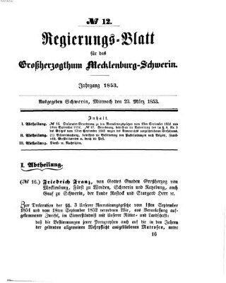 Regierungsblatt für Mecklenburg-Schwerin (Großherzoglich-Mecklenburg-Schwerinsches officielles Wochenblatt) Mittwoch 23. März 1853