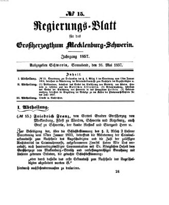 Regierungsblatt für Mecklenburg-Schwerin (Großherzoglich-Mecklenburg-Schwerinsches officielles Wochenblatt) Samstag 16. Mai 1857