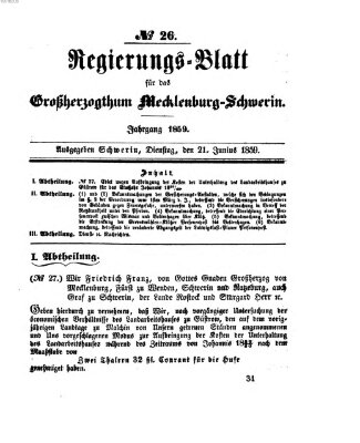 Regierungsblatt für Mecklenburg-Schwerin (Großherzoglich-Mecklenburg-Schwerinsches officielles Wochenblatt) Dienstag 21. Juni 1859