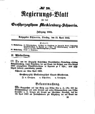 Regierungsblatt für Mecklenburg-Schwerin (Großherzoglich-Mecklenburg-Schwerinsches officielles Wochenblatt) Dienstag 15. April 1862