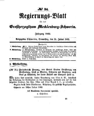 Regierungsblatt für Mecklenburg-Schwerin (Großherzoglich-Mecklenburg-Schwerinsches officielles Wochenblatt) Donnerstag 31. Juli 1862