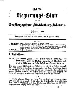 Regierungsblatt für Mecklenburg-Schwerin (Großherzoglich-Mecklenburg-Schwerinsches officielles Wochenblatt) Mittwoch 8. Juli 1863