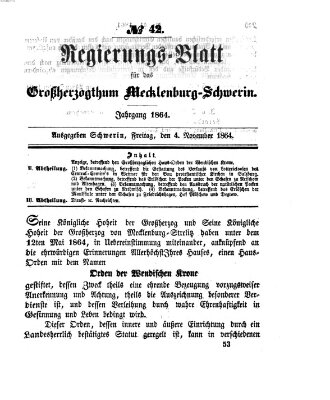 Regierungsblatt für Mecklenburg-Schwerin (Großherzoglich-Mecklenburg-Schwerinsches officielles Wochenblatt) Freitag 4. November 1864